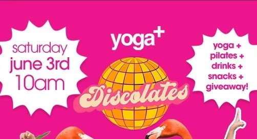 Yogalates: Discolates x Yoga+